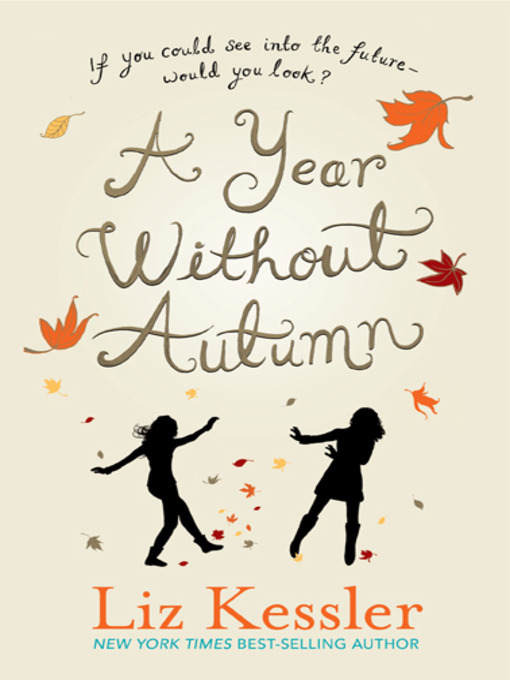 Title details for A Year Without Autumn by Liz Kessler - Available